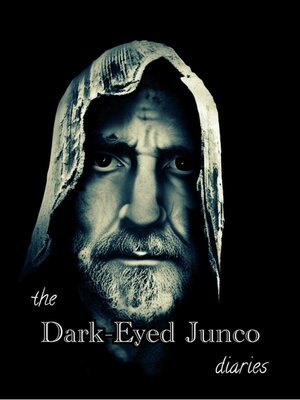 cover image of The Dark-Eyed Junco Diaries